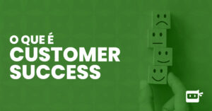 o que é customer success